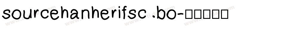sourcehanherifsc bo字体转换